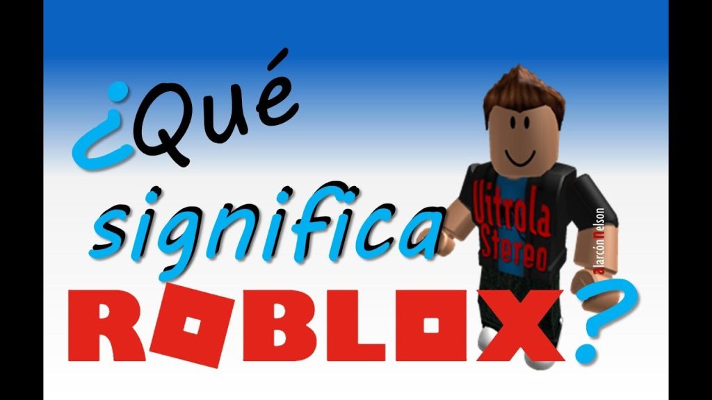 Qué significa la palabra Roblox en español